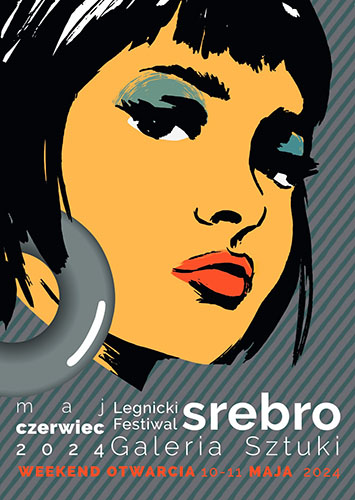 Wystawy w ramach Legnickiego Festiwalu SREBRO